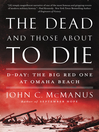 Cover image for The Dead and Those About to Die